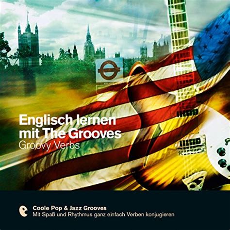 Englisch lernen mit The Grooves - Groovy Verbs: Premium Edutainment ...