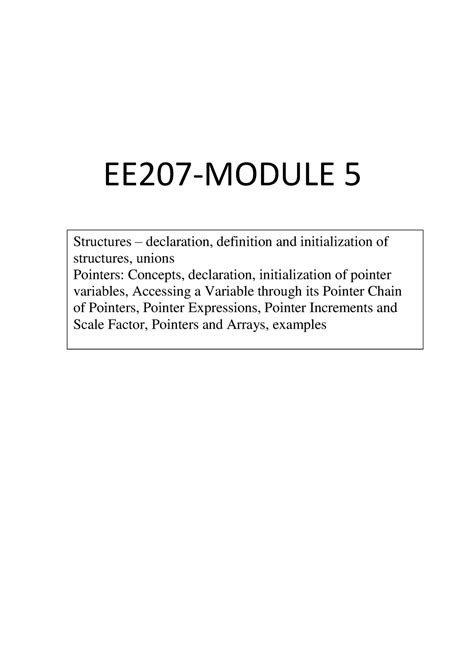 EE207-CP-MODULE5 - EE207-MODULE 5 Structures – declaration, definition ...