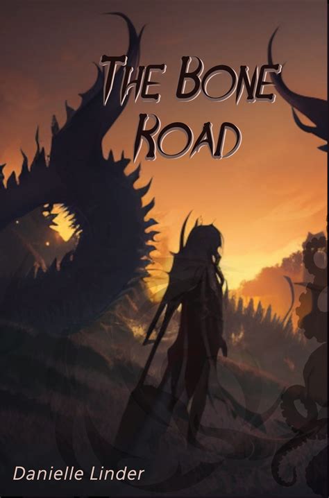 The Bone Road: Black Dragon Book 2 – Draconum