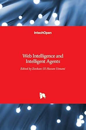 Buy Web Intelligence and Intelligent Agents Book Online at Low Prices ...