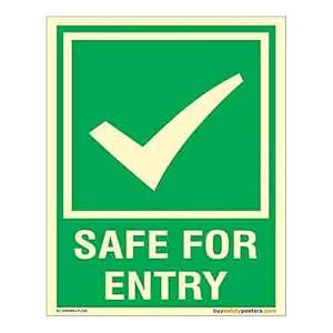 buysafetyposters.com - Safe For Entry glow Sign - Glow In Dark Sunboard ...
