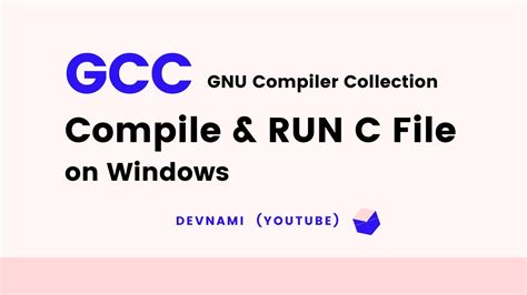 GCC编译器的安装教程（Windows环境）_gcc编译器安装教程-CSDN博客