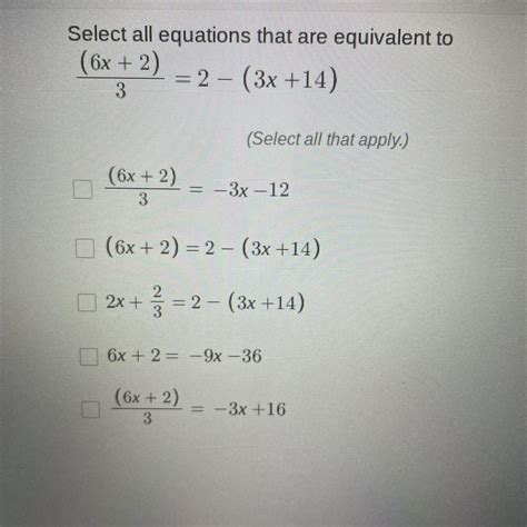 Check All Equations That Are Equivalent.