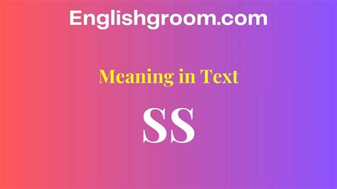 💬 SS Meaning in Text What It Really Stands For and How to Use It