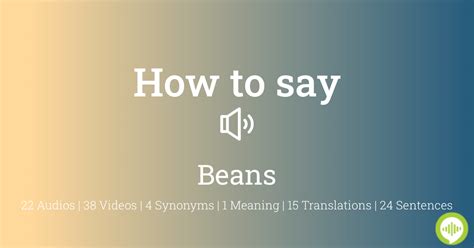 How to Pronounce "Beans" Correctly in English
