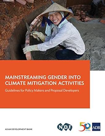 Mainstreaming Gender into Climate Mitigation Activities: Guidelines for ...