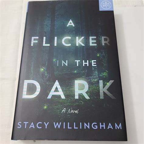 A Flicker in the Dark by Stacy Willingham, Hardcover | Pangobooks