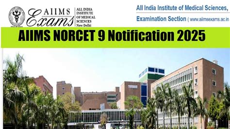 AIIMS NORCET 2025: Notification Released for 3500 Nursing Officer Posts ...