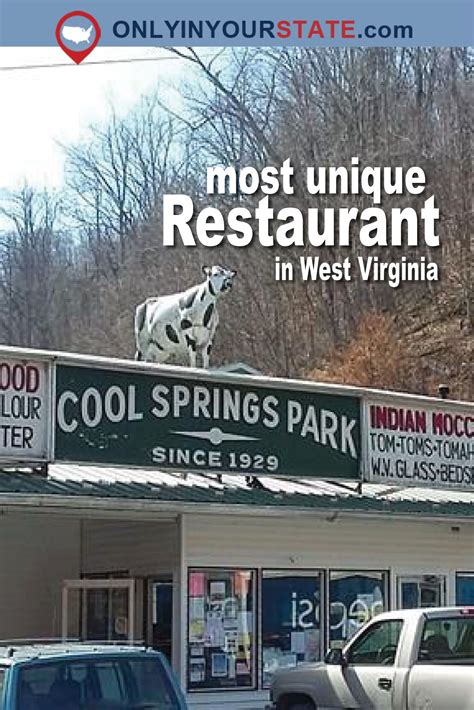 Cool Springs Park Is A Unique Restaurant In West Virginia | West ...