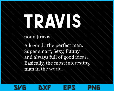 Mens Travis Name Definition SVG PNG Files – creativeusarts