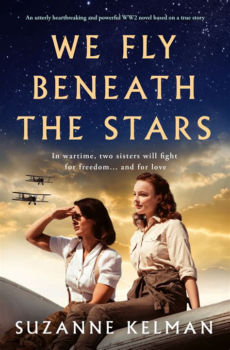 We Fly Beneath the Stars by Suzanne Kelman | Goodreads
