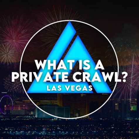 What is a Las Vegas Private Crawl? - Las Vegas