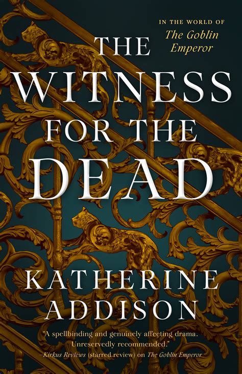 The Witness for the Dead by Katherine Addison | Goodreads