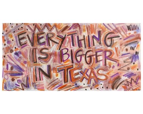 Everything is Bigger in Texas Quote Painting - Etsy