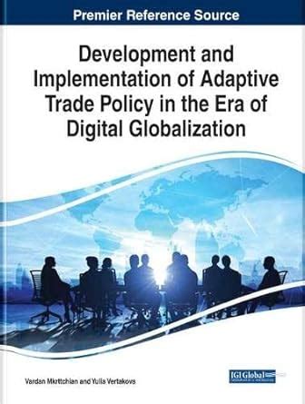 Buy Development and Implementation of Adaptive Trade Policy in the Era ...