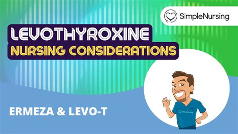 Levothyroxine Nursing Considerations & Drug Guide for Nurses