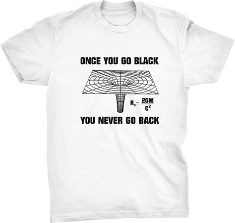 VIPER Once You Go Black You Never Go Back Funny Science Geek Black Hole ...
