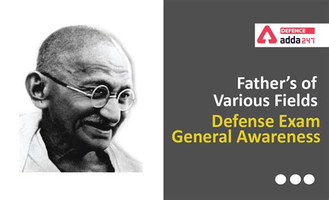 Father's of Various Fields , Defense Exam General Awareness