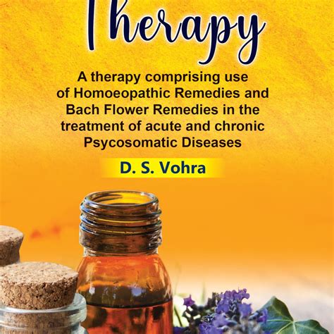 Homoeo Bach Therapy - A Therapy Comprising use of Homeopathic Remedies ...