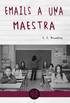 EMAILS A UNA MAESTRA | Traficantes de Sueños