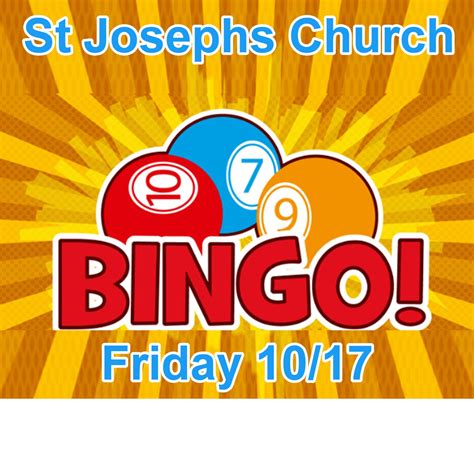 Oct 17 | St Joseph Church - $4000 Cash Bingo | Stafford Springs, CT Patch