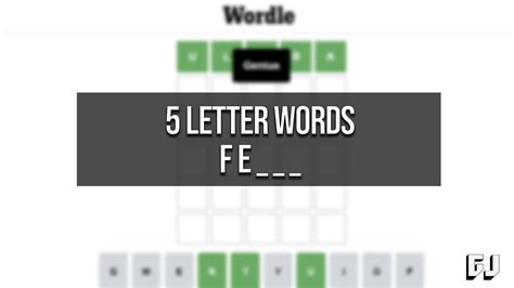 5 Letter Words that Start With FE - Wordle Guides | Gamer Journalist