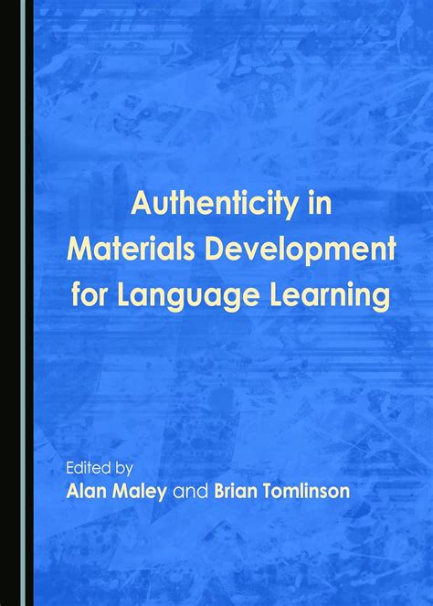 Buy Authenticity in Materials Development for Language Learning Book ...