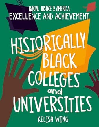 Historically Black Colleges and Universities (Racial Justice in America ...