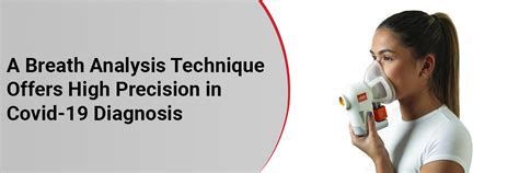 A Breath Analysis Technique Offers High Precision in Covid-19 Diagnosis