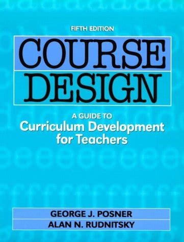 Buy Course Design: A Guide to Curriculum Development for Teachers 5e ...