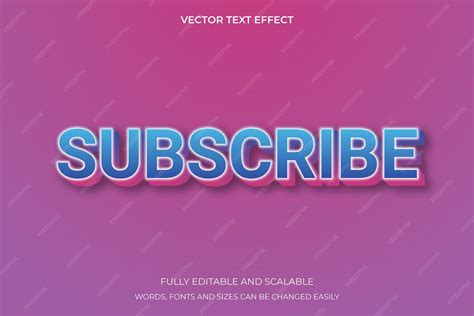 Editable text effect subscribe 3d font style | Premium Vector
