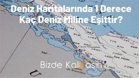 Deniz Haritalarında 1 Derece Kaç Deniz Miline Eşittir? - Navigasyon ...