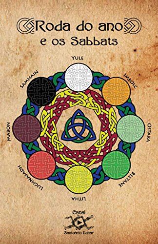 Roda do Ano e os Sabbats: Definição do Calendário Pagão usado pelas ...