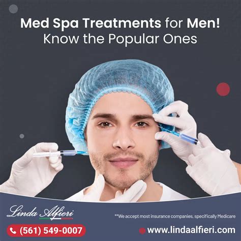 Med Spa Treatments for Men: What’s Popular and Why It Matters