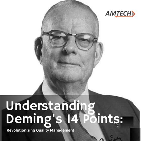 Understanding Deming's 14 Points: Revolutionizing Quality Management ...