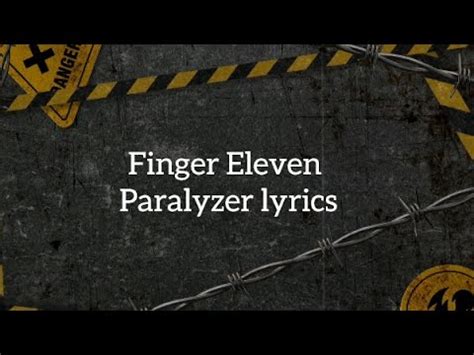 Finger Eleven — paralyzer lyrics - YouTube