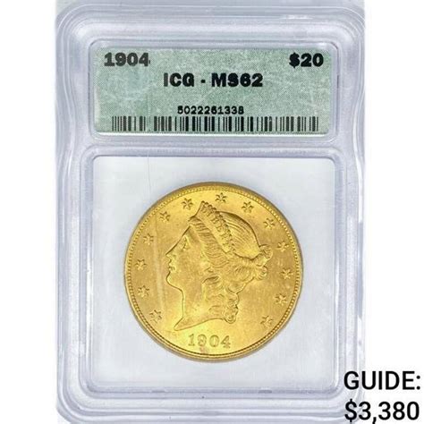 1904 $20 Gold Double Eagle Icg Ms62 - Oct 28, 2023 | Gold Standard ...