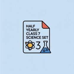 Half Yearly Science Set 3 - Class 7 Science (Curiosity) - Quick ...
