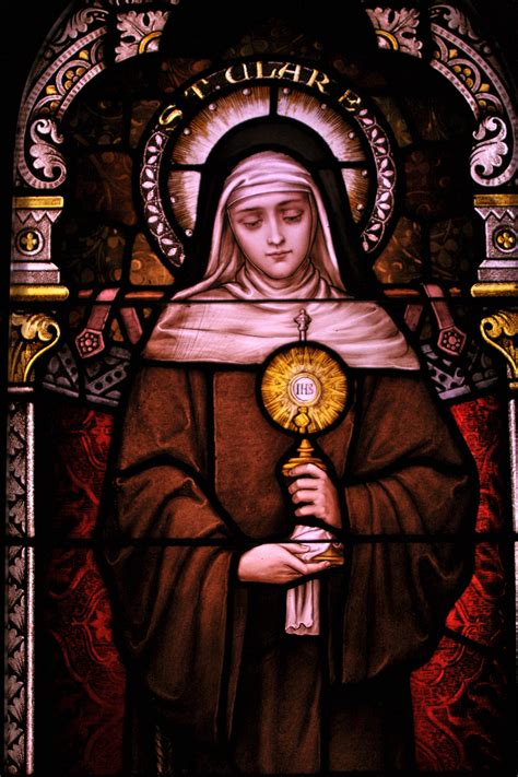 August 11. St. CLARE OF ASSISI. Founder of Poor Clares. Sister of St ...