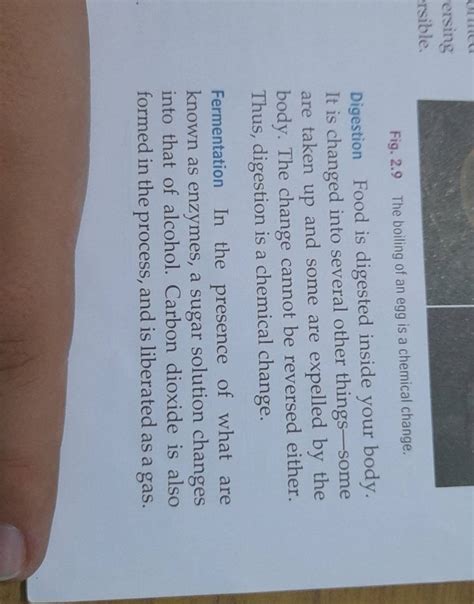 Fig. 2.9 The boiling of an egg is a chemical change. Digestion Food is di..