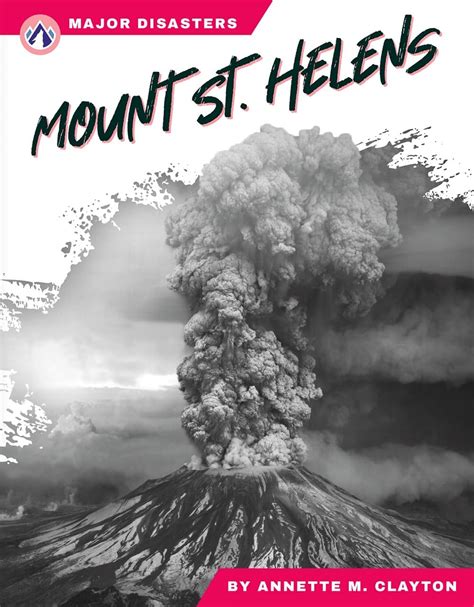 Major Disasters: Mount St. Helens : M. Clayton, Annette: Amazon.in: Books