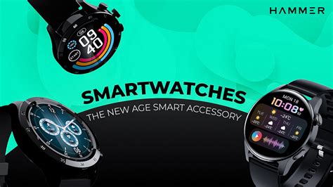 Smartwatches: New Age Smart Accessory | Calling Smartwatch – Hammer