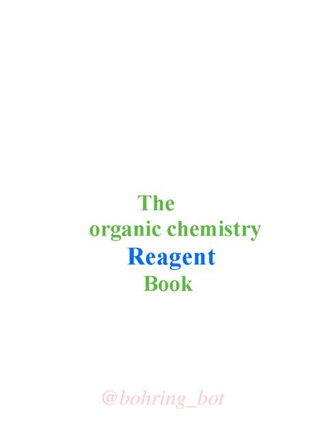 THE Organic Reagent BOOK - The organic chemistry Reagent Book @bohring ...