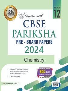 Together with CBSE Class 12 Chemistry Pariksha Pre-Board Papers for ...