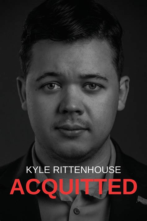 Signed Copy - ACQUITTED, by Kyle Rittenhouse (soft cover) – ACQUITTED ...