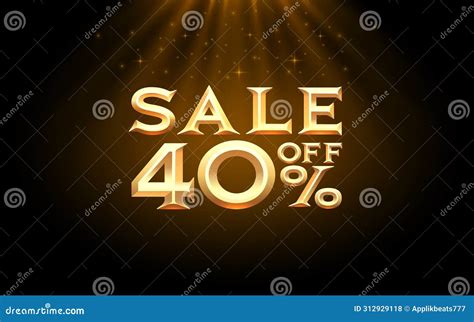 Sale Off 40 Percent, Offer Banner. Gold Letters on a Black Background ...
