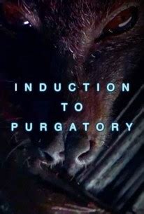 Induction to Purgatory | Rotten Tomatoes