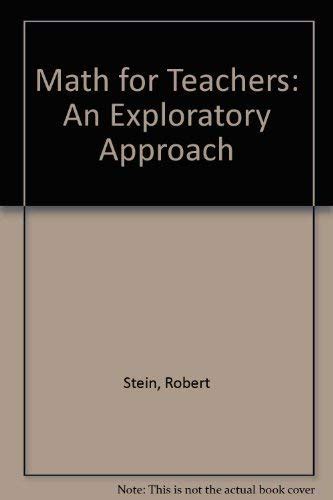 Buy Math for Teachers: An Exploratory Approach Book Online at Low ...
