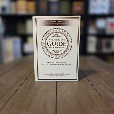 A Comprehensive Guide For the New Muslim By Anwar Wright - The Islamic ...