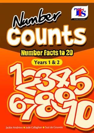 Number Counts: Number Facts to 20 : Andrews, Jackie, Callaghan, Jude ...